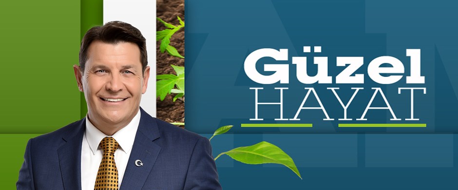 Güzel Hayat