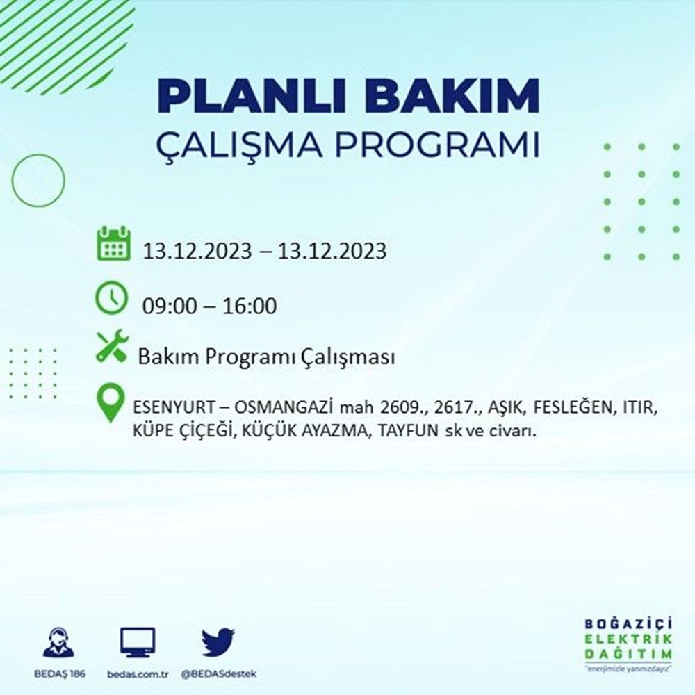 İstanbul'un 20 ilçesinde elektrik kesintisi: Elektrikler ne zaman gelecek? (13 Aralık BEDAŞ kesinti programı) - 19