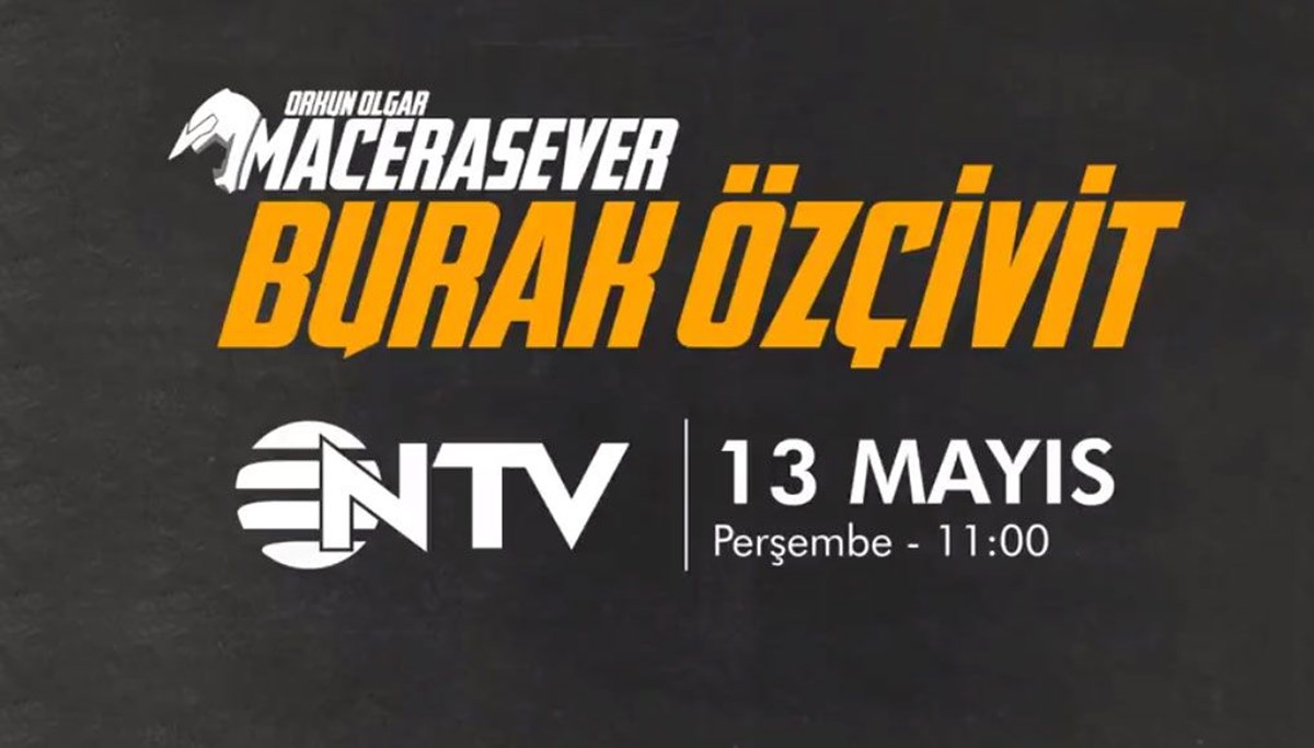 Orkun Olgar ile Macerasever bayramda NTV'de!