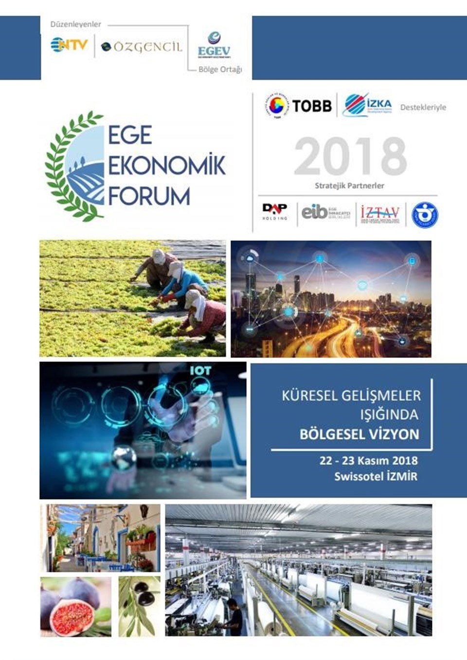 Ege Ekonomik Forum 2018 başlıyor (İşte program) - 1