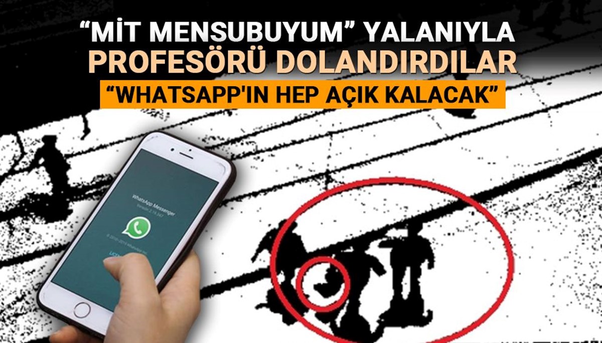 MİT mensubuyum yalanıyla profesörü dolandırdılar: 