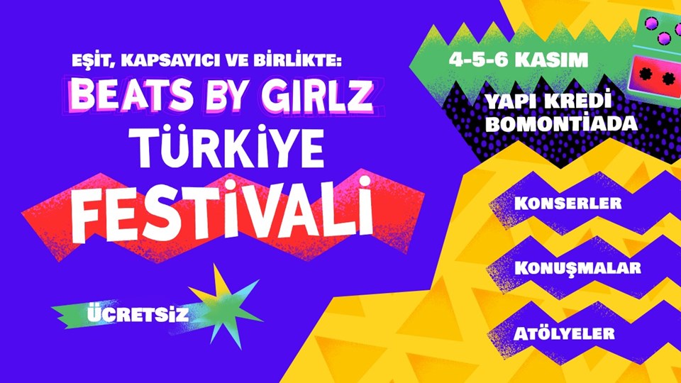 Beats By Girlz Türkiye Festivali Yapı Kredi bomontiada'da başlıyor - 2