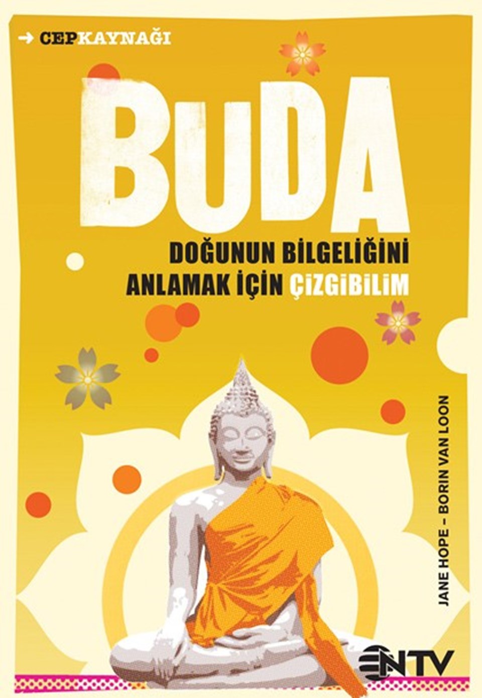 Buda; Doğunun bilgeliğini anlamak için çizgibilim - 1