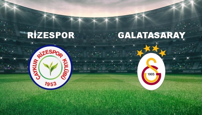 Ç.Rizespor - Galatasaray Maçı Ne Zaman? Ç.Rizespor - Galatasaray Maçı Hangi Kanalda Canlı Yayınlanacak?