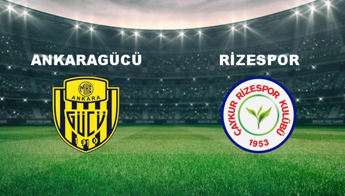 Ankaragücü - Ç.Rizespor Maçı Ne Zaman? Ankaragücü - Ç.Rizespor Maçı Hangi Kanalda Canlı Yayınlanacak?