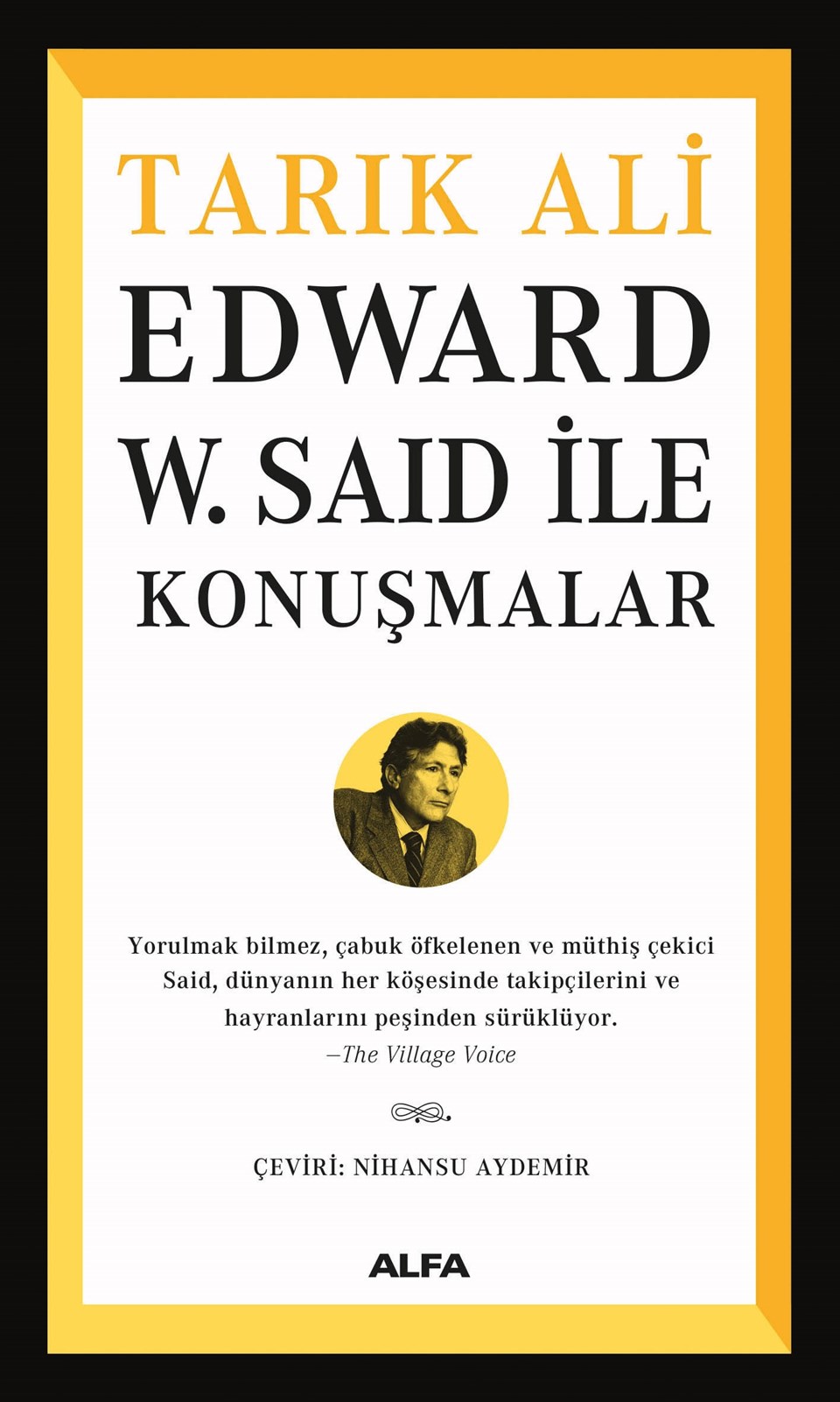 Aktivist ve teorisyen Edward Said'le son röportaj kitap oldu - 1