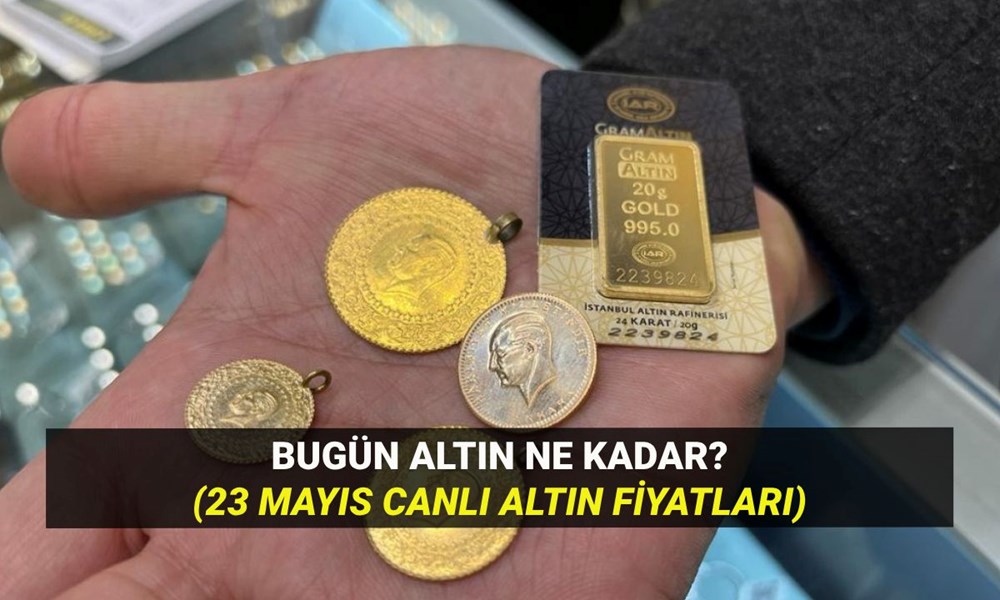 23 Mayıs altın ne kadar? Gram altın düştü mü, yükseldi mi? - 1