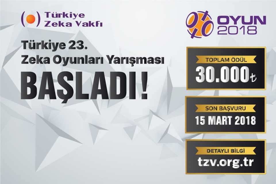 Türkiye 23. Zeka Oyunları Yarışması OYUN 2018 başladı - 2