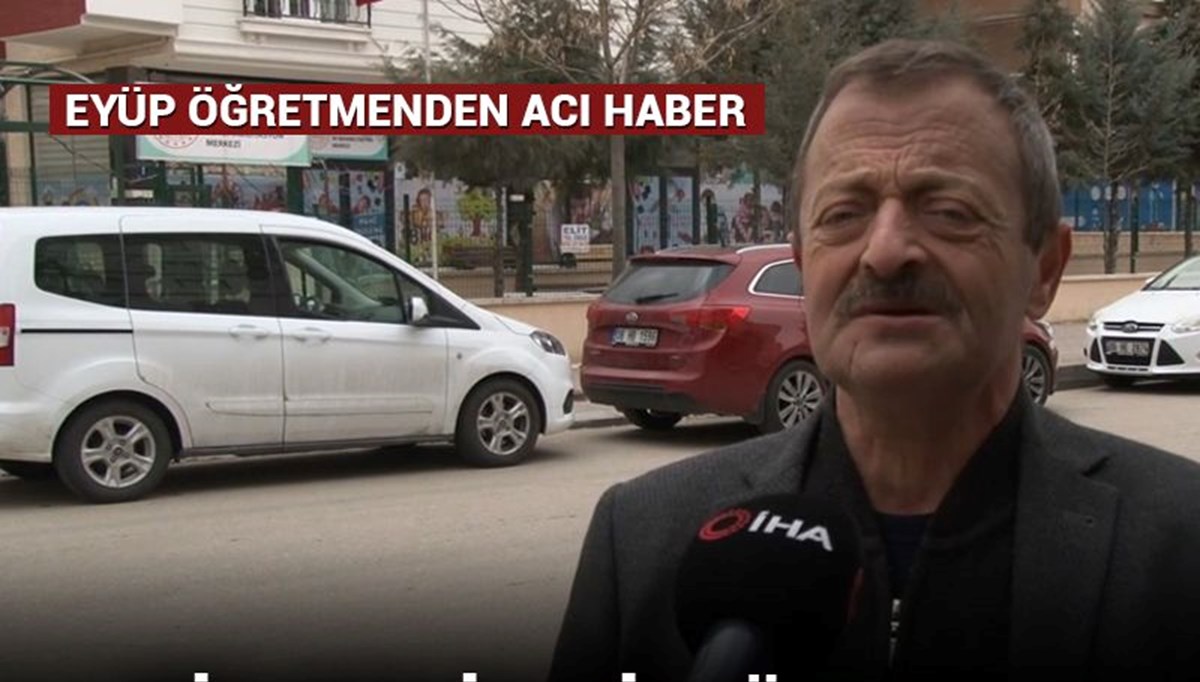 Eyüp Öğretmen yaşam savaşını kaybetti Eyüp Öğretmen yaşam savaşını kaybetti