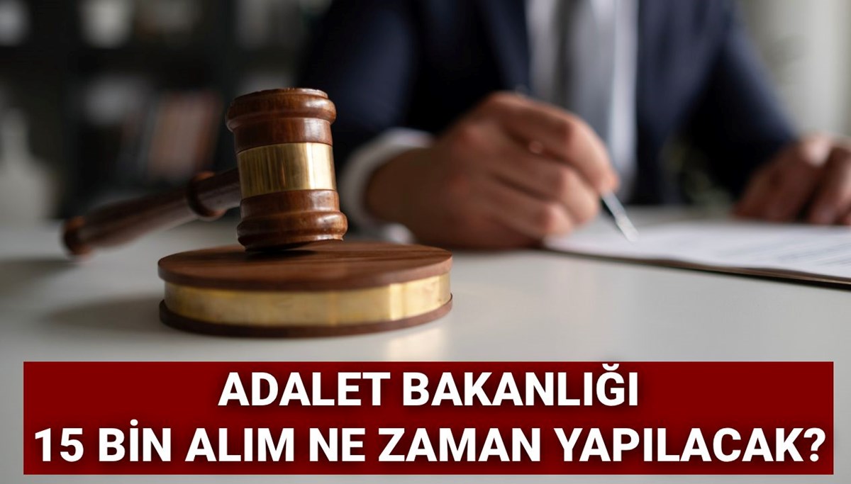 Adalet Bakanlığı 15 bin personel alımı ne zaman? Bakan Tunç tarih verdi