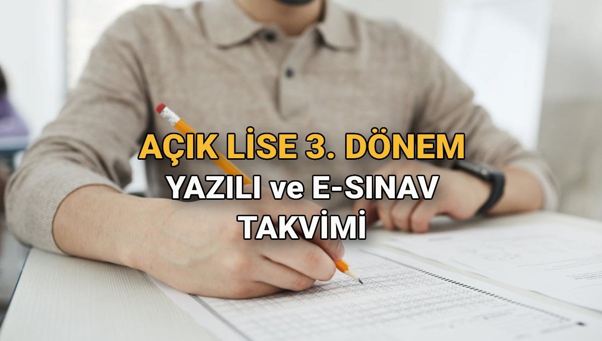 Açık lise sınav tarihleri MEB 2025 (yazılı ve e-Sınav): AÖL 3. dönem sınav yerleri ve sonuçları ne zaman açıklanacak?