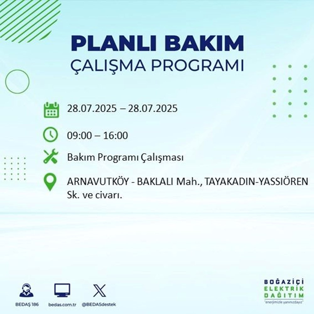 İstanbul'un 21 ilçesinde bugün elektrik kesintisi yaşanacak: Birçok ilçede 8-9 saat sürecek (28 Temmuz elektrik kesintisi listesi) - 3