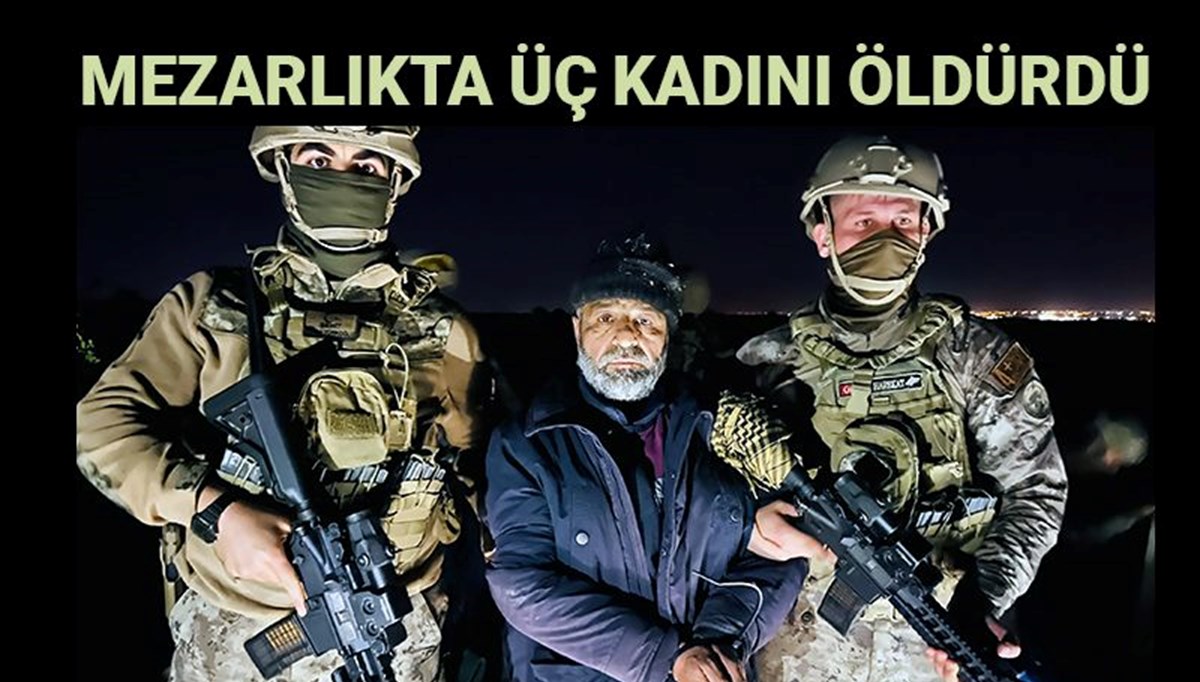 Mezarlıkta üç kadını öldürdü: Ormanda saklandığı oyukta yakalandı Mezarlıkta üç kadını öldürdü: Ormanda saklandığı oyukta yakalandı