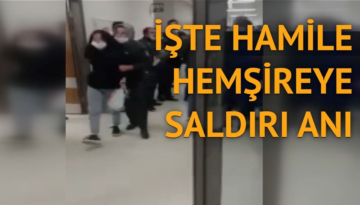 Hamile hemşireye tekmeli saldırının görüntüleri ortaya çıktı