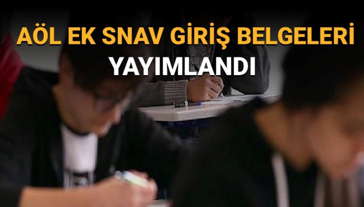 AÖL ek sınav giriş belgeleri yayımlandı (Açık Lise sınav yerleri sorgulama)