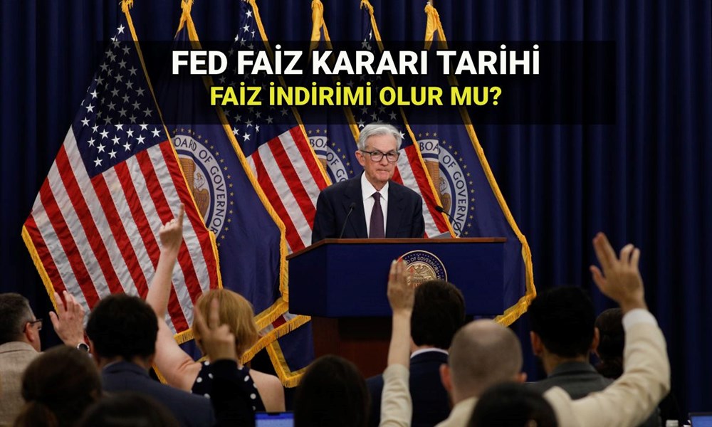 ABD Merkez Bankası (FED) faiz indirimi olur mu? - 1