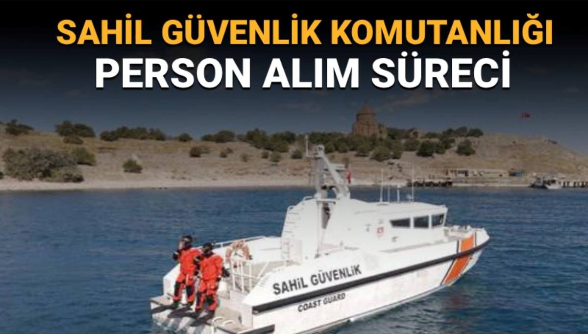 SG personel alımı başvurusu nasıl yapılır? Sahil Güvenlik Komutanlığı (SG) 250 askeri personel alacak