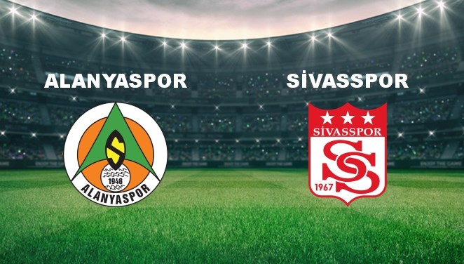 Alanyaspor-Sivasspor Maçı Ne Zaman?