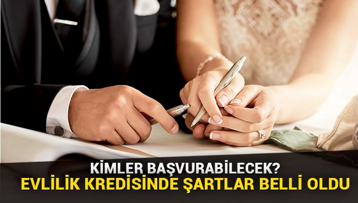 Evlilik kredisinin şartları belli oldu | Faizsiz evlilik kredisi başvuruları ne zaman alınacak? Evlilik kredisinin şartları belli oldu | Faizsiz evlilik kredisi başvuruları ne zaman alınacak?