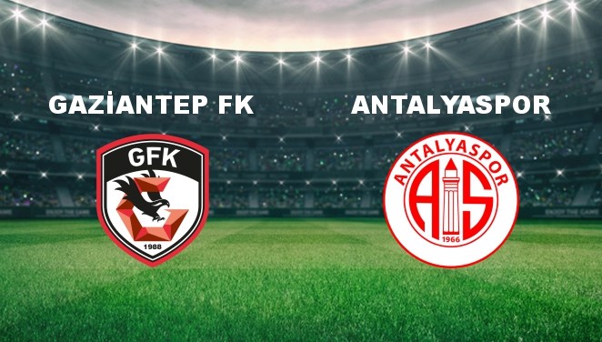 Gaziantep FK - Antalyaspor Maçı Ne Zaman? Gaziantep FK - Antalyaspor Maçı Hangi Kanalda Canlı Yayınlanacak?