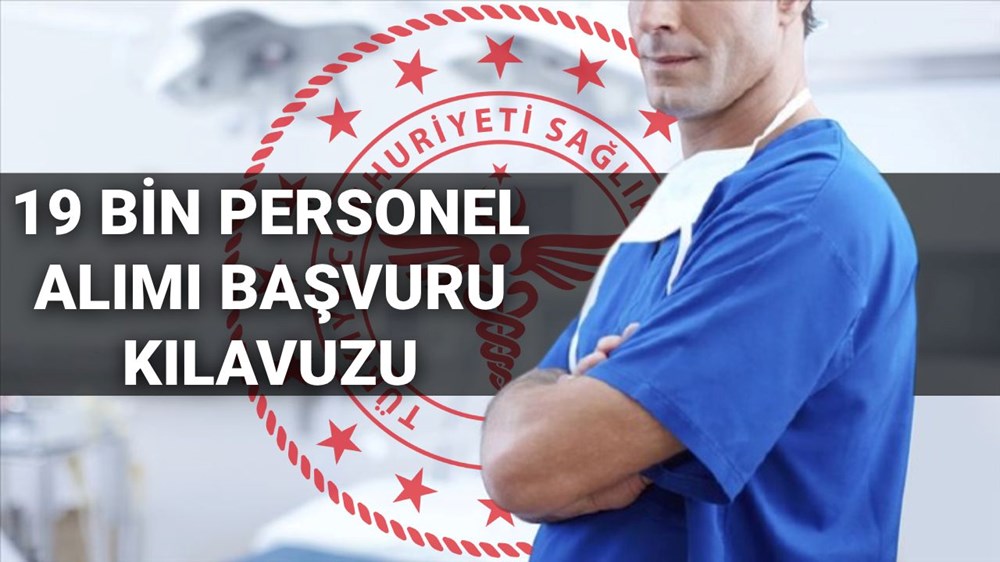 Sağlık Bakanlığı 19 bin personel alımında son durum: 2025 Sağlık Bakanlığı 19 bin personel alımı ne vakit, müracaat kılavuzu yayımlandı mı? Gözler takım ve branş dağılımında 72 74ItiPC3TUGiJZO65imFAA