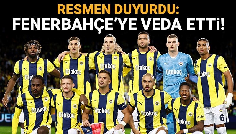 Fenerbahçe'de bir ayrılık daha