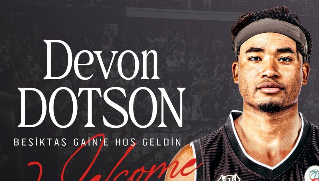 Beşiktaş oyun kurucu transferini açıkladı: Devon Dotson
