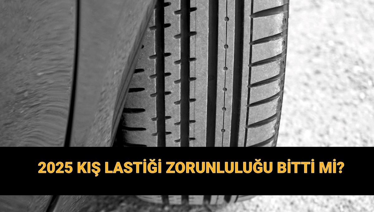 2025 Kış lastiği takma zorunluluğu süresi! Kış lastiği zorunluluğu ne zaman bitiyor?