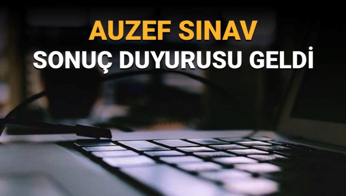 AUZEF final sonuçları açıklandı (AUZEF bitirme sınavı sonuçları sorgulama)