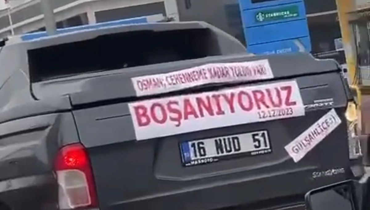 Boşanma davasına “Osman cehenneme kadar yolun var” yazılı aracıyla gitti