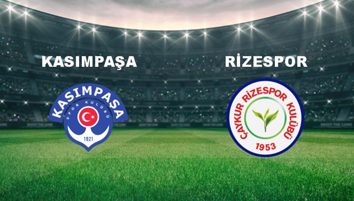 Kasımpaşa - Ç.Rizespor Maçı Ne Zaman? Kasımpaşa - Ç.Rizespor Maçı Hangi Kanalda Canlı Yayınlanacak?