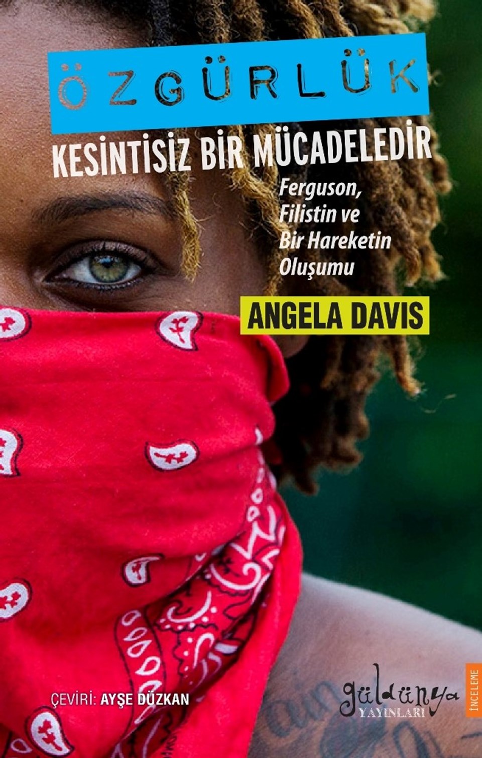 Angela Davis'ten yeni kitap: Özgürlük Kesintisiz Bir Mücadeledir - 1