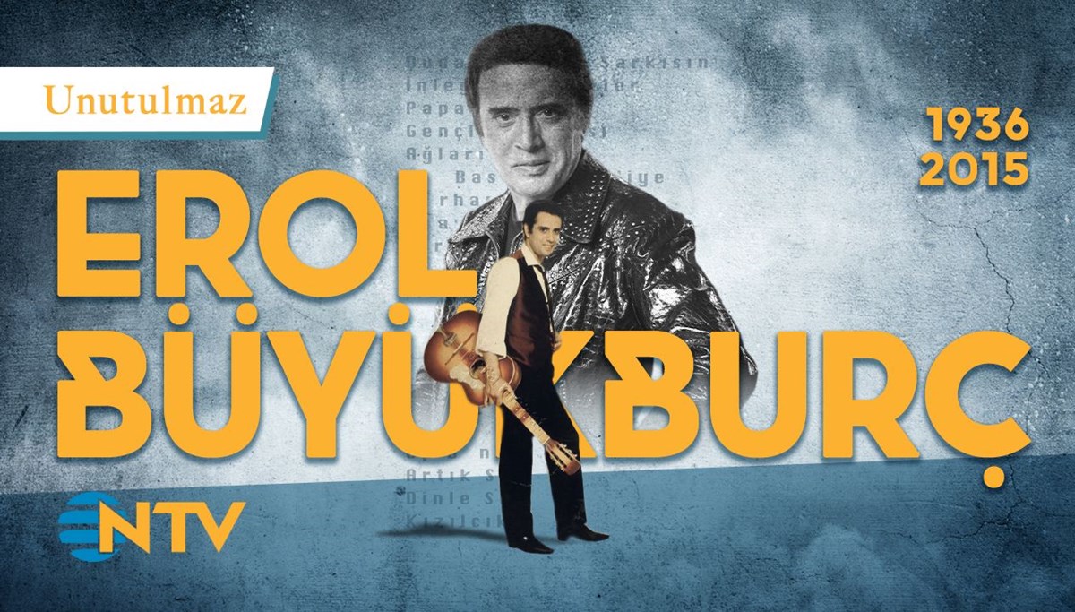 Unutulmaz: İyi ki doğdun Erol Büyükburç Unutulmaz: İyi ki doğdun Erol Büyükburç