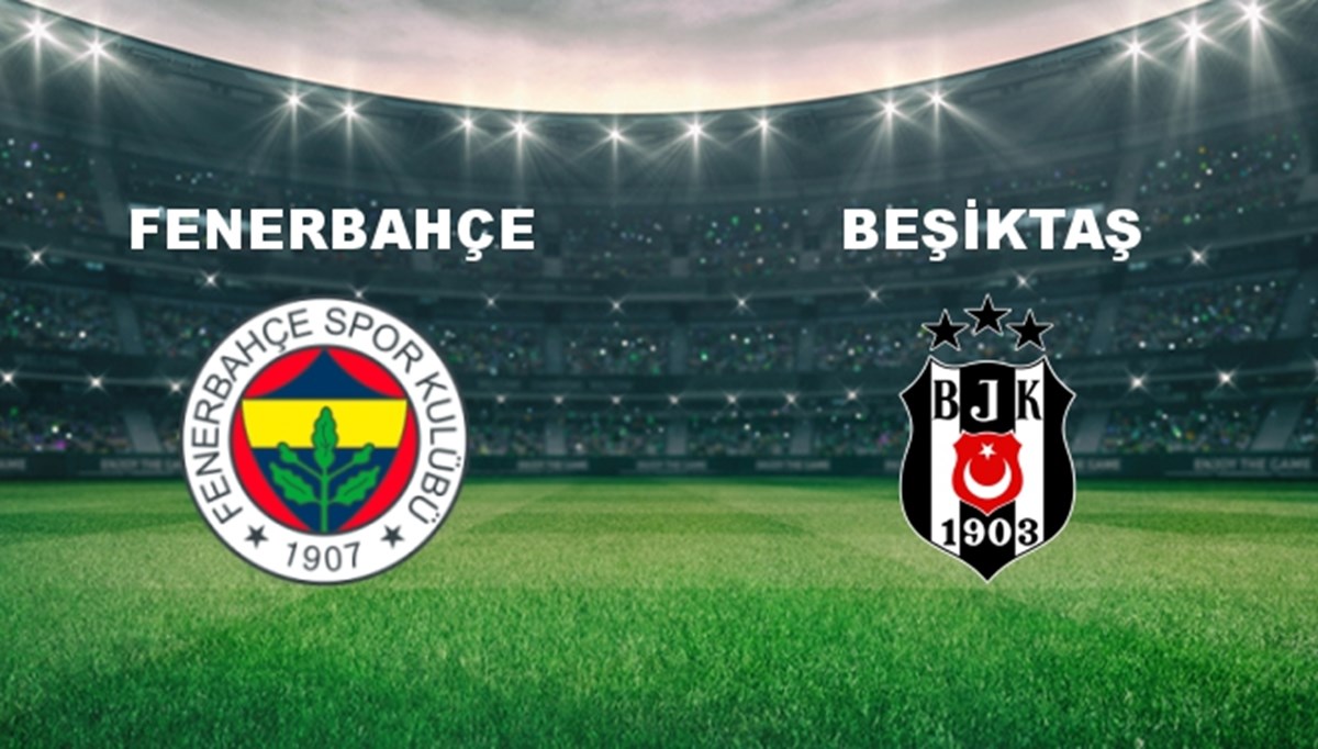 Fenerbahçe - Beşiktaş Maçı Ne Zaman? Fenerbahçe - Beşiktaş Maçı Hangi Kanalda Canlı Yayınlanacak? Fenerbahçe - Beşiktaş Maçı Ne Zaman? Fenerbahçe - Beşiktaş Maçı Hangi Kanalda Canlı Yayınlanacak?