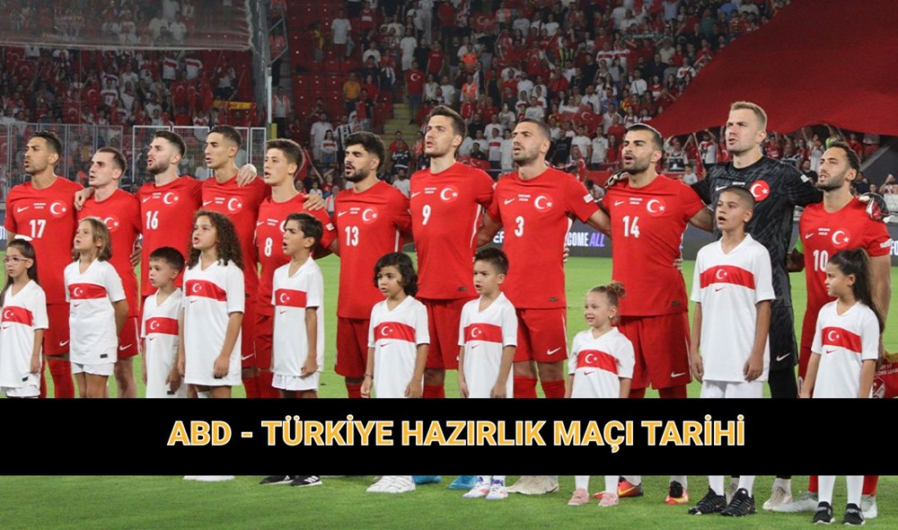 ABD - Türkiye: 2025 Dünya Kupası Yolu ve A Milli Takım Hazırlık Maçı Detayları 72