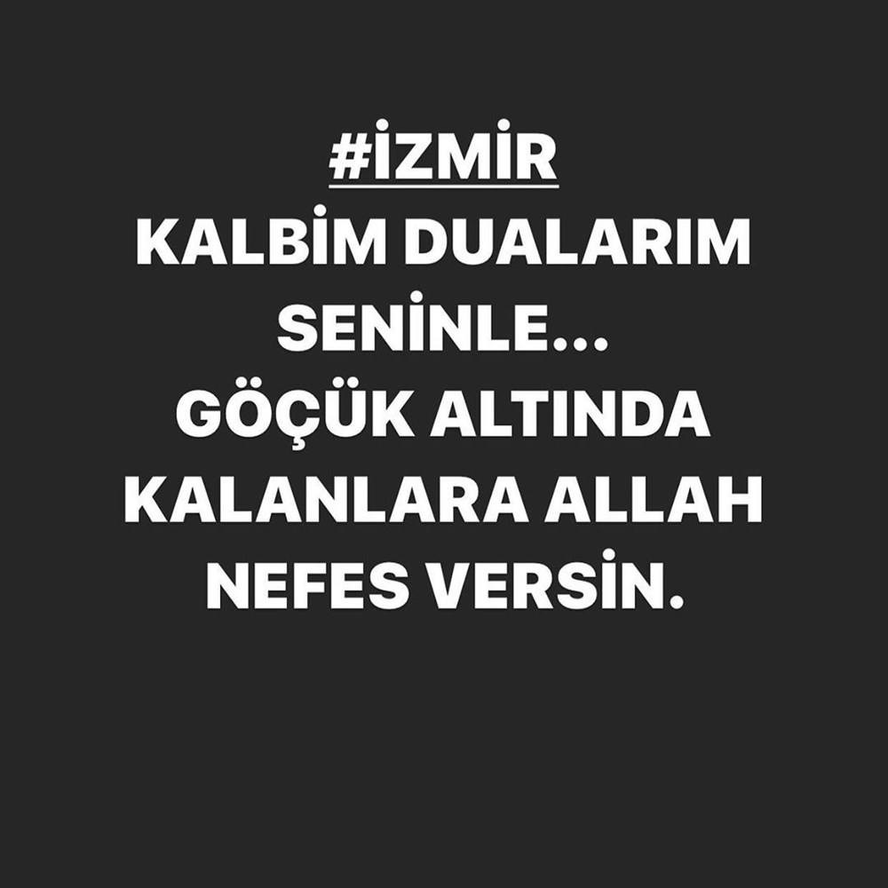 Ünlü isimlerden İzmir'e destek mesajları - 25