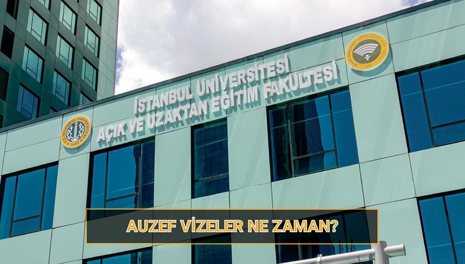 AUZEF vize sınavı ne zaman? 2025 İstanbul Üniversitesi AUZEF sınav takvimi
