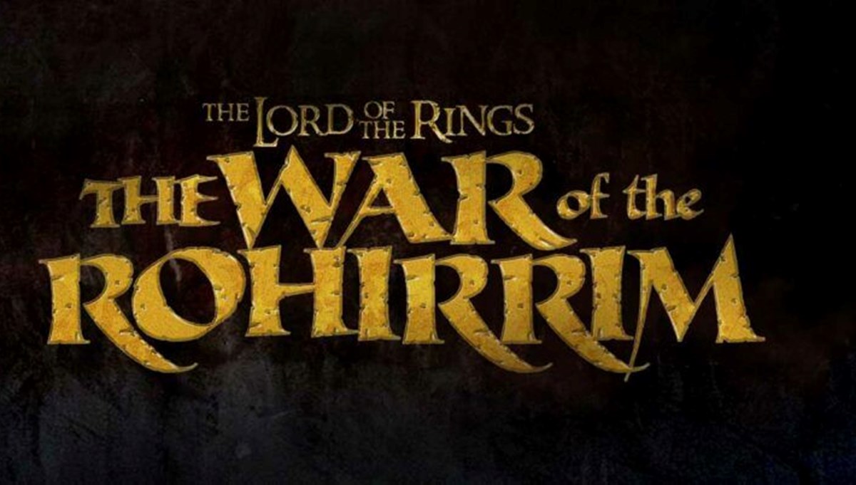 Yüzüklerin Efendisi: Rohirrim'in Savaşı (Lord of the Rings: The War of the Rohirrim) filminin vizyon tarihi açıklandı