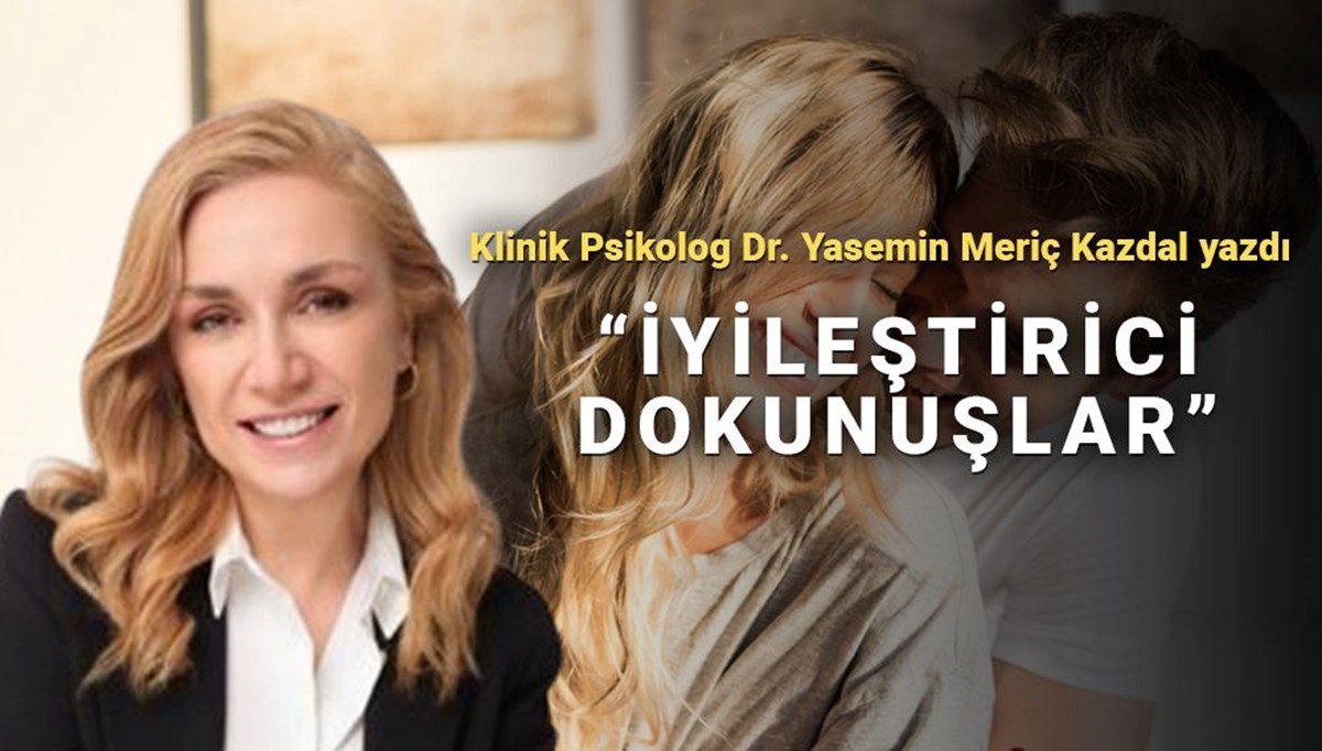 İyileştirici dokunuşlar: Fiziksel temasın psikolojik etkileri