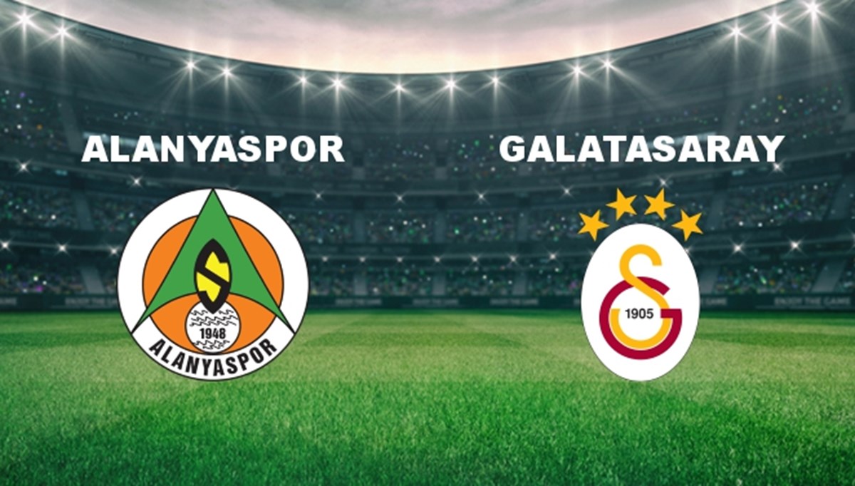 Alanyaspor - Galatasaray Maçı Ne Zaman? Alanyaspor - Galatasaray Maçı Hangi Kanalda Canlı Yayınlanacak?