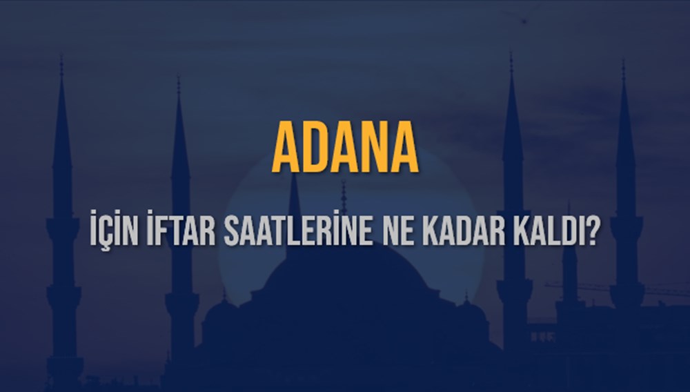 Adana'da İftar Heyecanı: 7 Mart 2025 Akşam Ezanı Ne Zaman? 73 ACwot6JTbk6RtZ79P7mRGg