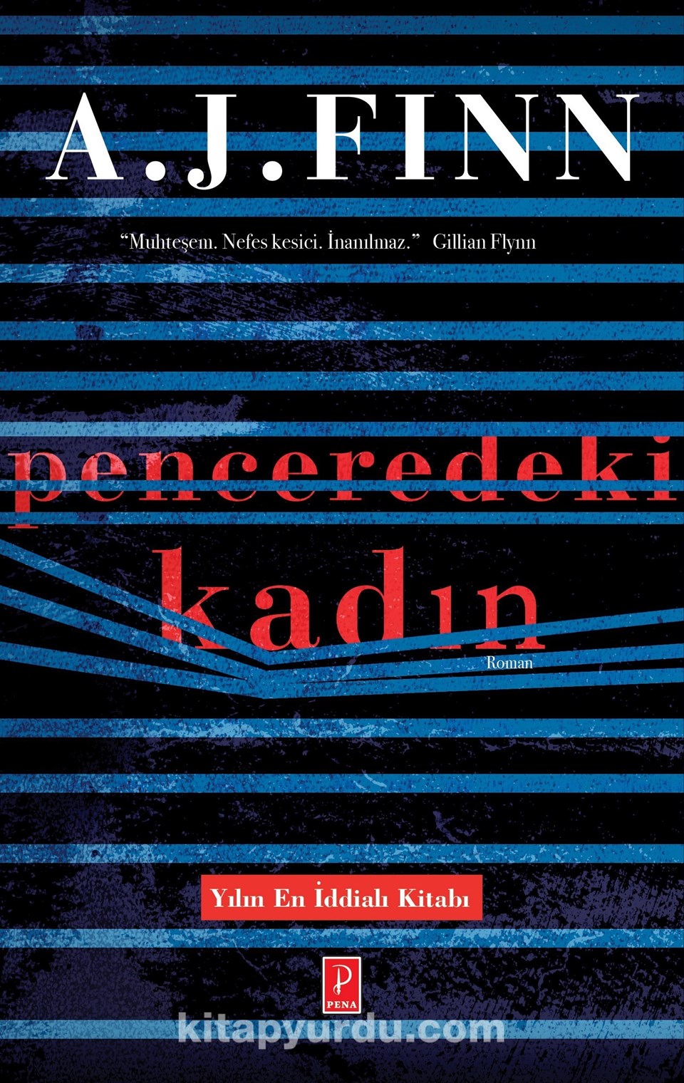 A.J.Finn’in romanı 'Penceredeki Kadın' Türk okurlarıyla buluştu - 2