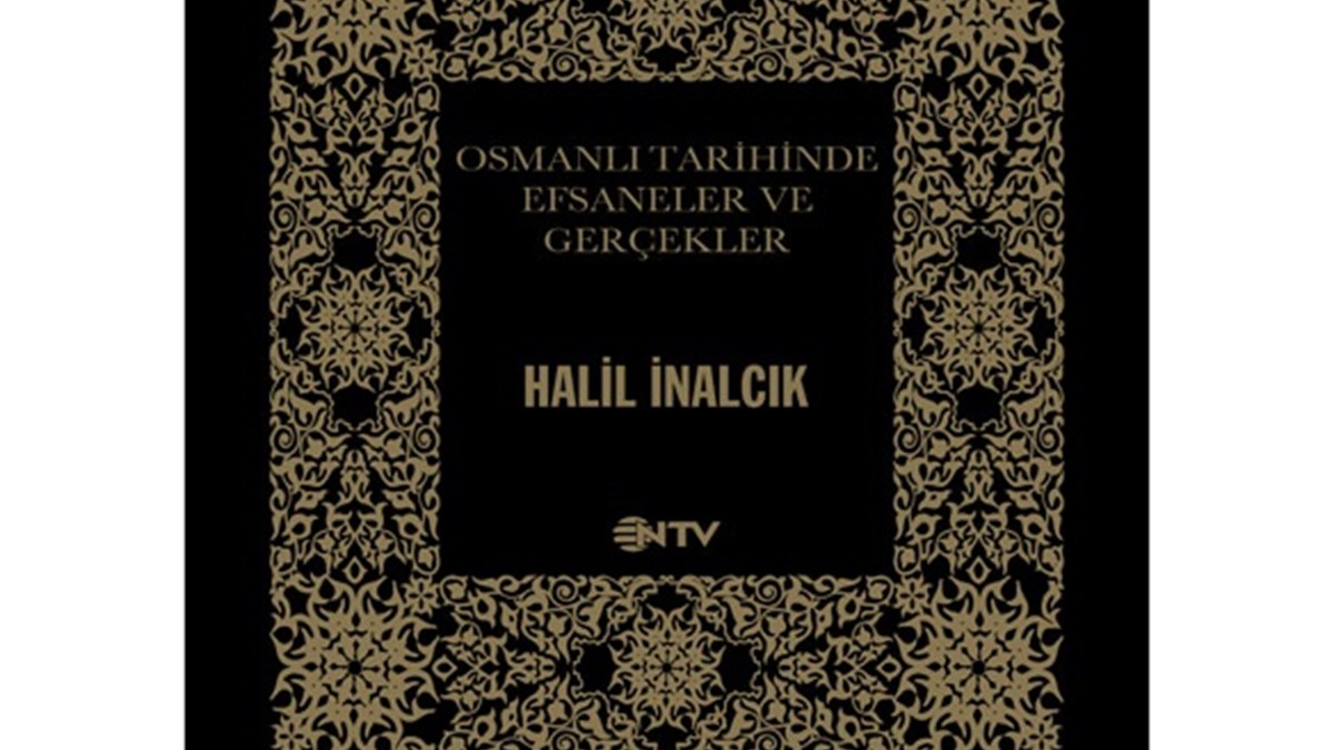Halil Inalcik Tan Yeni Kitap Osmanli Tarihinde Efsaneler Ve Gercekler Ntv