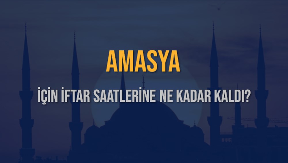 Amasya'da İftar Heyecanı: 8 Mart 2025 Akşam Ezanı Ne Zaman? 73