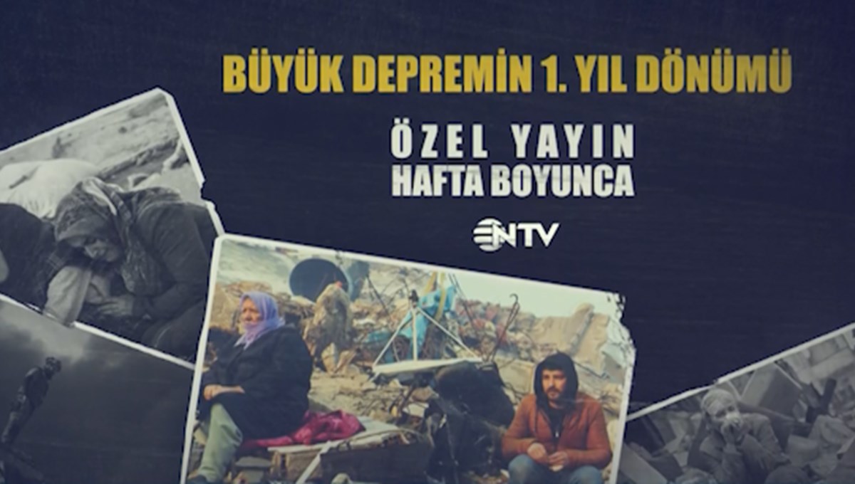 Büyük depremin 1. yılında NTV'den özel yayın