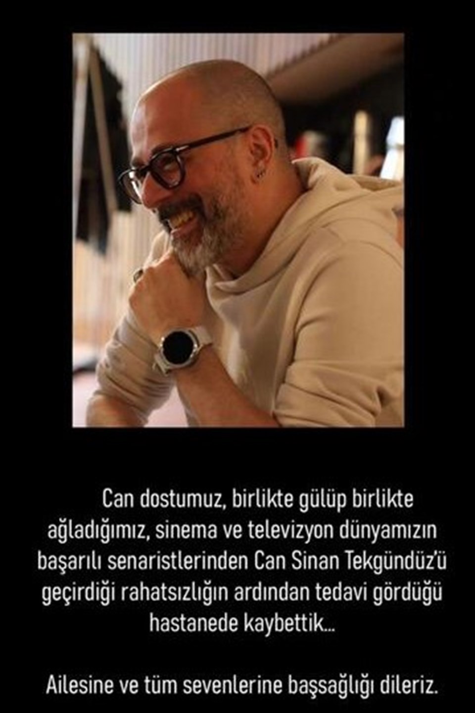 Senarist Can Sinan Tekgündüz hayatını kaybetti - 1