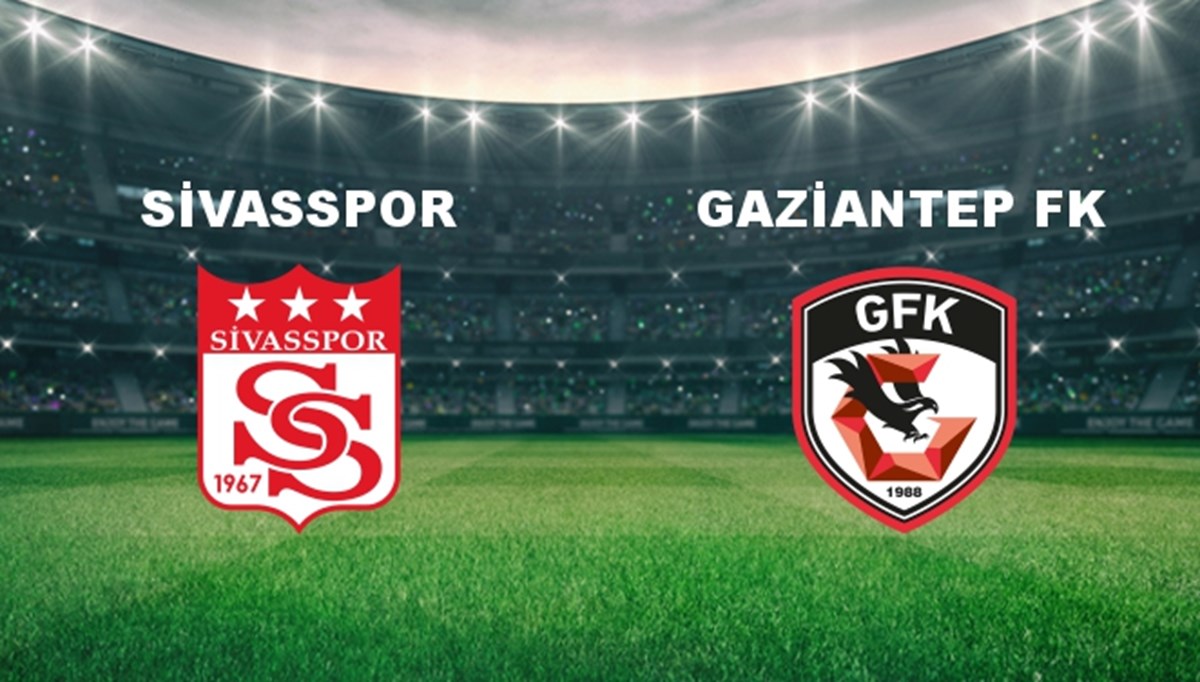 Sivasspor - Gaziantep FK Maçı Ne Zaman? Sivasspor - Gaziantep FK Maçı Hangi Kanalda Canlı Yayınlanacak?