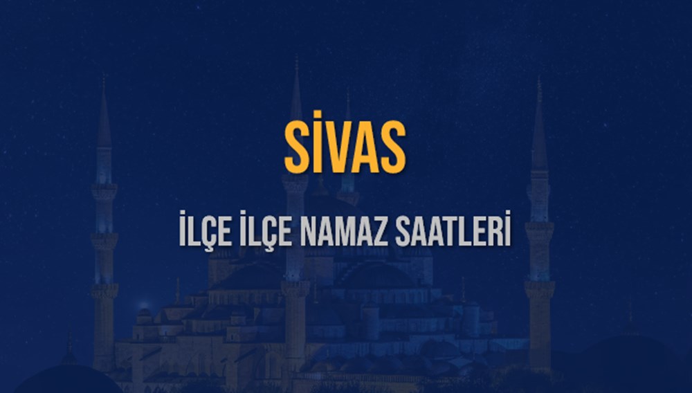 SİVAS İFTAR VAKTİ SAAT KAÇTA OKUNUYOR? SİVAS İçin İftar Saatleri Ne Kadar Kaldı? SİVAS İftar Vakitleri Kaç Dakika Var? Diyanet 7 Mart 2025 SİVAS Akşam Ezanı Bugün Ne Zaman Okunacak? - 7