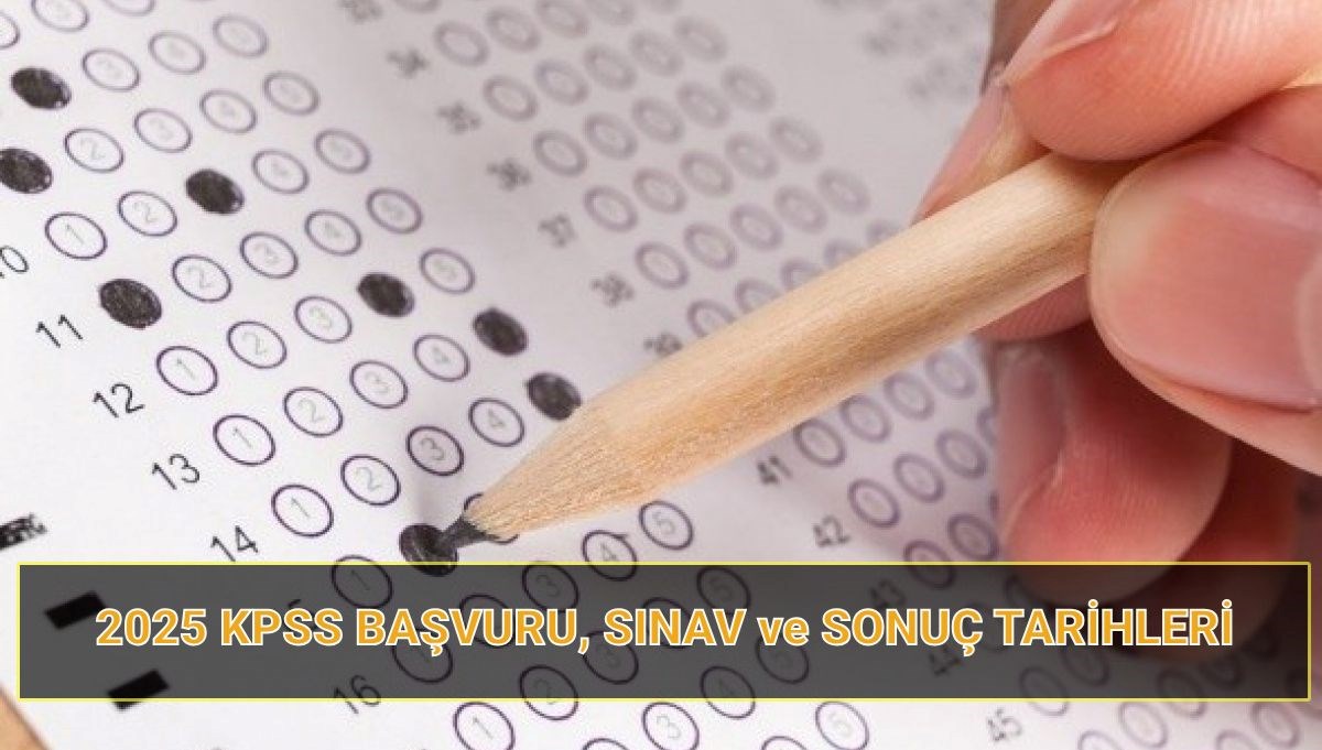 2025 KPSS ne zaman, sonuçlar hangi tarihte açıklanacak?