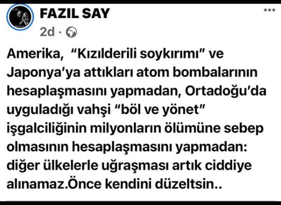 Fazıl Say'dan ABD'ye 'soykırım' tepkisi: Önce kendini düzeltsin! - 1